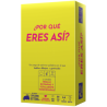 ¿Por qué eres así?