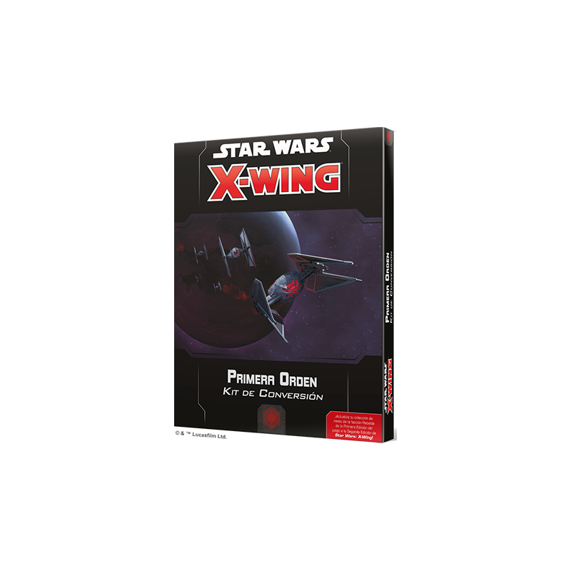 Primera Orden - Kits de Conversión - Star Wars: X-Wing Segunda Edición