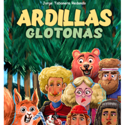 Ardillas Glotonas