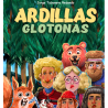 Ardillas Glotonas